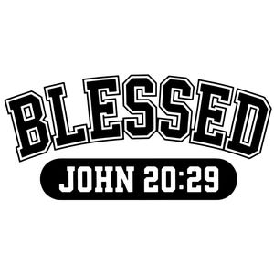 May include: A black and white graphic design featuring the word "BLESSED" in a bold, collegiate-style font. Below, a black oval contains the text "JOHN 20:29" in white, creating a religious-themed design.