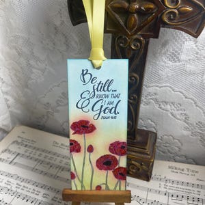 Book Lover&#39;s Gift, Bible Verse Bookmark, Be Still and Know I Am God, Psalm 46:10, One of a Kind Hand Painted Bible Bookmark