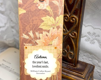 Autumn Bookmark, William Cullen Bryant, November, Reading Gift, Book Lover Bookmark