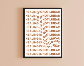 "Genezing verloopt niet lineair", print, decoratie voor mentale gezondheid, muurdecoratie voor slaapkamer of studentenkamer, herinneringen voor zelfzorgdagboeken, decoratie voor therapie- en counselingpraktijken