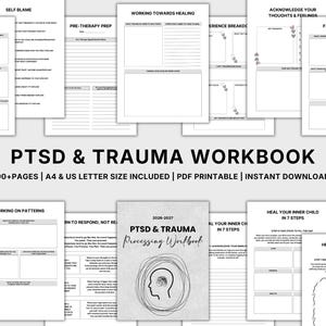 May include: A collection of printable workbooks for PTSD and trauma, featuring pages with prompts and exercises. The cover of the workbook is light gray with the title "PTSD & Trauma Processing Workbook" and a line drawing of a head. The text "90+ pages" and "A4 & US Letter Size Included" are also visible.
