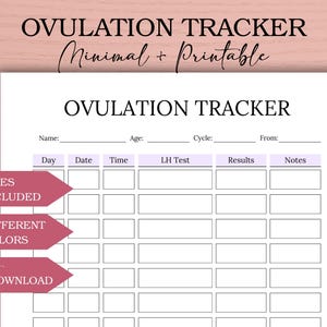 May include: A minimalist printable ovulation tracker with sections for tracking the day, date, time, LH test results, and notes. The image also highlights that 3 sizes and 6 colours are included, and it is an instant download.