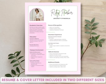 May include: A resume template with a pink and white design. The resume includes sections for academic overview, education, campus involvement, honors, volunteer experience, skills, and interests. The text "Resume & Cover Letter Included in Two Different Sizes" is at the bottom.