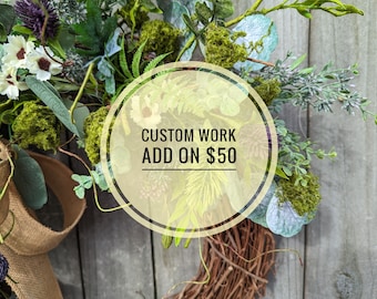 Custom work add on, for purchase at direction of the seller only 50 dollar add on