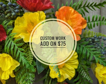 Custom work add on, for purchase at direction of the seller only 75 dollar add on