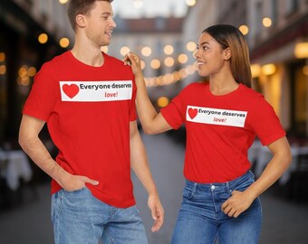 Unisex Tee Shirt with Love Message, Short Sleeve Motivational Graphic