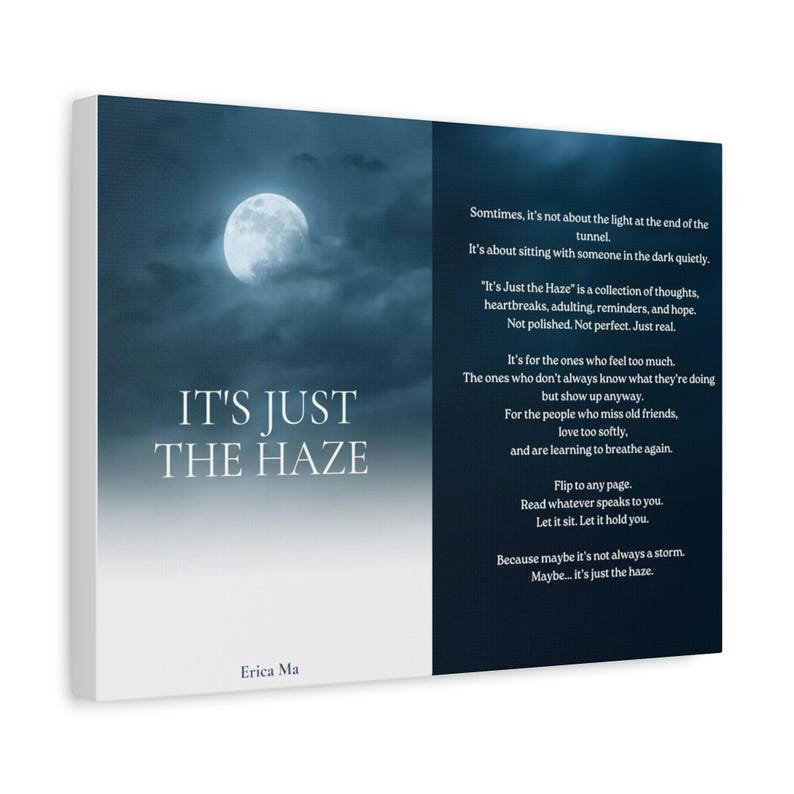 It's Just The Haze Matte Canvas Print, Literary Wall Art image 1