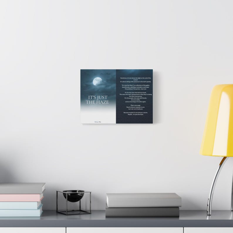 It's Just The Haze Matte Canvas Print, Literary Wall Art image 4