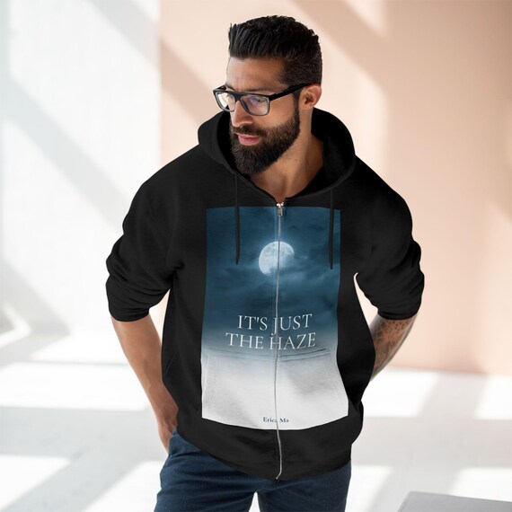 Literary Unisex Zip Hoodie - "It's Just The Haze" Cozy Apparel