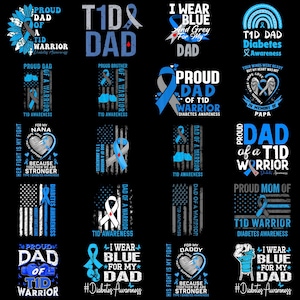 May include: A collection of graphic designs with text and symbols related to Type 1 Diabetes (T1D) awareness. Designs include phrases like "Proud Dad of a T1D Warrior" and "I Wear Blue for My Dad," featuring blue ribbons and hearts.