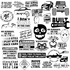 May include: A collection of black and white car-themed decals with various phrases and graphics. Includes car silhouettes, skull, and warning signs. Text includes "Built Not Bought", "Hot Girls Hit Curbs", and "Feel Free to Pass!"