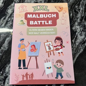 May include: A pink-toned coloring book titled "XXL Malbuch Battle" with illustrations of children and adults painting. The cover features the text "Eltern gegen Kinder: Wer malt verrückter?" and images of art supplies and food.