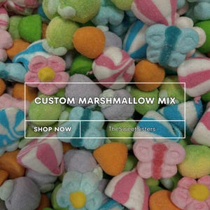 Custom Mallows Mix