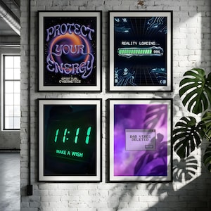 May include: Four framed art prints with black frames. The prints feature text and graphics in various styles. One says "PROTECT YOUR ENERGY" and "SPIRITUAL CYBERNETICS". Another says "REALITY LOADING..." with a loading bar. A third says "11:11 MAKE A WISH". The last says "BAD VIBES DELETED".