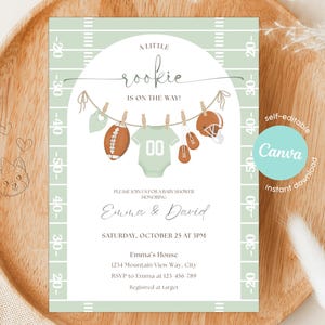 May include: A baby shower invitation with a football theme. The invitation features a light green background with a football field design. The text reads "A Little Rookie is on the Way!" and includes illustrations of footballs, a helmet, and a onesie.