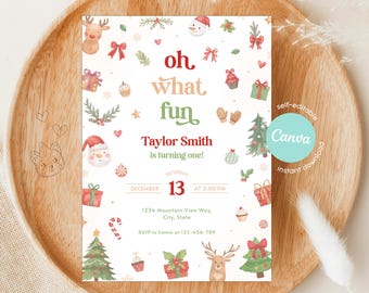 May include: A festive Christmas-themed invitation with the words "oh what fun" in red and green. The invitation includes the text "Taylor Smith is turning one!" and features illustrations of reindeer, gifts, and a Christmas tree.