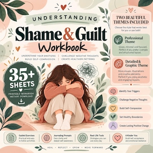 Peut inclure: Un cahier d'exercices intitulé Understanding Shame & Guilt Workbook avec une illustration d'une personne aux longs cheveux bruns assise, la tête sur les genoux. La page contient du texte sur 35+ feuilles, deux thèmes et divers exercices de santé émotionnelle.