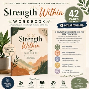 Puede incluir: Un libro de ejercicios Strength Within de 42 páginas con una ilustración de paisaje de montañas, árboles y un sol en la portada. El texto incluye 'Build Resilience. Strengthen Self. Live With Purpose.' y enumera secciones para desarrollar resiliencia, gestionar emociones y sistemas de apoyo.