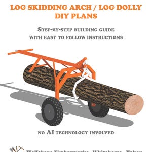 Puede incluir: Ilustración de un arco de arrastre de troncos naranja, también conocido como dolly para troncos, con un tronco asegurado. La imagen incluye texto: "Planes de bricolaje" y "Guía de construcción paso a paso". El texto también dice "Sin tecnología de IA involucrada".