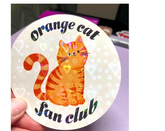 Orange Cat Fan Club Sticker/Vinyl Decal/Orange Tabby Cat Cute Sticker/Cat Lover Decal/vet tech/vet staff/crazy cat people/Gift/present