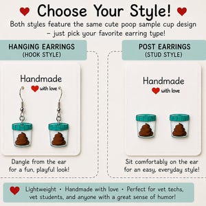 May include: Two styles of earrings featuring a poop sample cup design. The left side shows hanging hook earrings, and the right side shows post stud earrings. Both are displayed on white cards with the text Handmade with love and a red heart.
