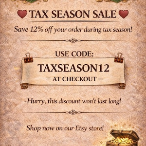 May include: Promotional graphic with text "TAX SEASON SALE" and "Save 12% off". Includes bundles of cash, gold coins, and a treasure chest. The code TAXSEASON12 is displayed. Shop now on Etsy!
