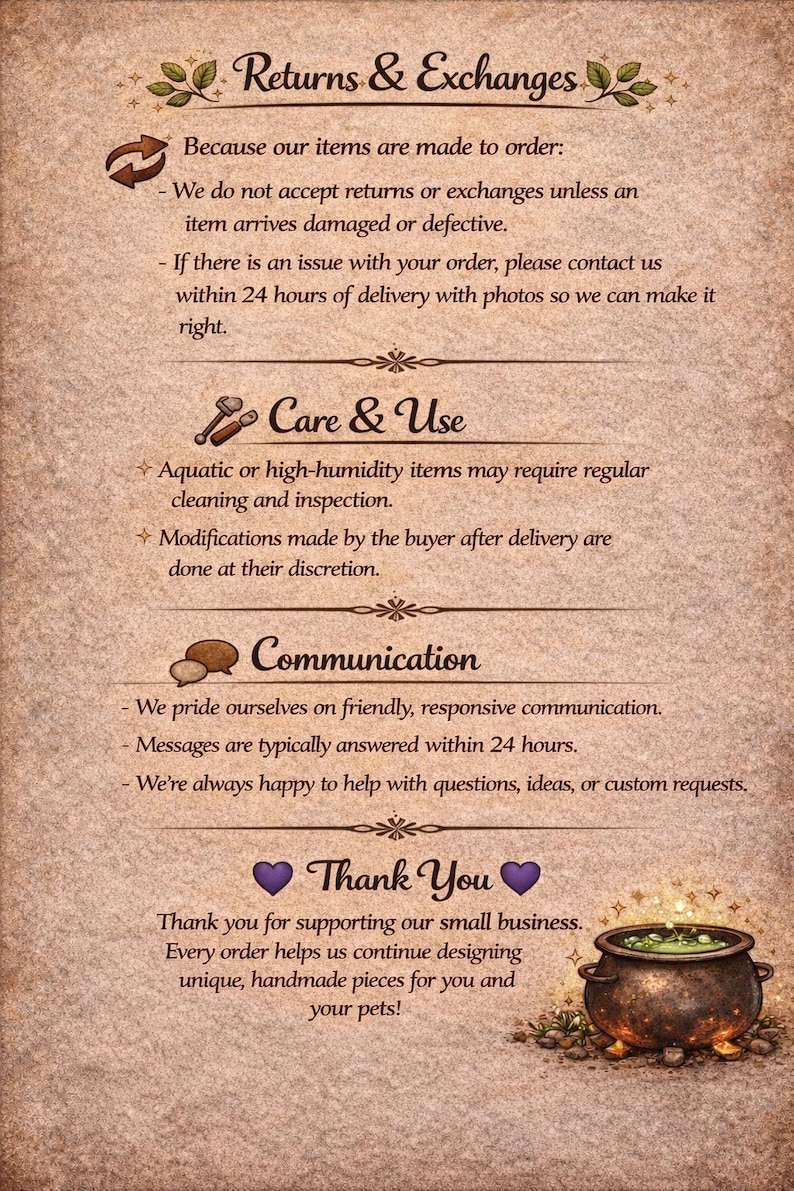 May include: A parchment-toned graphic with text detailing returns, care, and communication policies. Decorative elements include leaves, arrows, and a cauldron. The text includes a thank you message to customers.