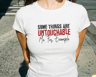 Baby-T-shirt Some Things Are Untouchable: vintage crop-topshirt met verontruste sarcastische humor