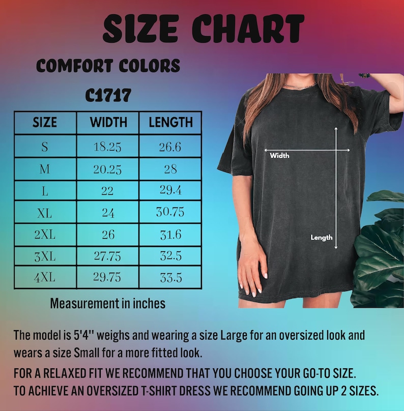 Peut inclure: Tableau des tailles pour les t-shirts Comfort Colors C1717. Les mesures en pouces sont fournies pour les tailles S &agrave; 4XL, y compris la largeur et la longueur. L'image montre &eacute;galement une personne portant le t-shirt, avec des indicateurs de largeur et de longueur.