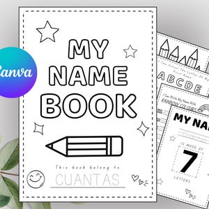 Puede incluir: Un libro "My Name Book" en blanco y negro con una ilustraci&oacute;n de l&aacute;piz. El libro incluye p&aacute;ginas para escribir nombres, colorear letras y colores arco&iacute;ris. El logotipo de Canva es visible.