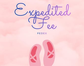 Expedited Fee (Rush fee+ Fedex)