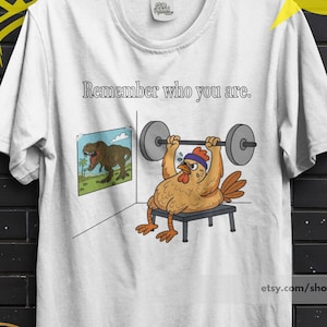 Kycklinghimlen Kom ihåg vem du är T-shirt - Rolig Evolution Skämt Meme T-shirt, Kyckling Dinosaur T-shirt, som byte när du har rovdjurs-DNA. 3