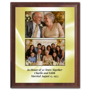 May include: A rectangular wooden plaque with a gold-toned metal plate featuring two photo collages. The top photo shows a couple, and the bottom shows a group. Text reads: In Honor of 50 Years Together, Charlie and Edith, Married August 15, 1975.