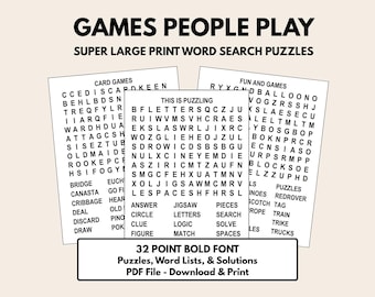 May include: Three white pages of super large print word search puzzles titled GAMES PEOPLE PLAY. The pages feature black text grids and word lists including CARD GAMES, THIS IS PUZZLING, and FUN AND GAMES. A box at the bottom specifies 32 POINT BOLD FONT.