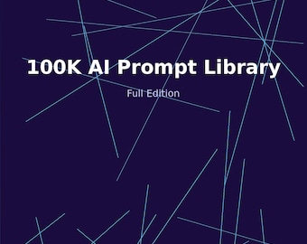 100K AI-promptbibliotheek – bewerkbare ChatGPT-prompts in 50 categorieën