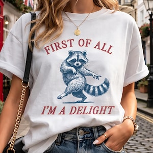 Comfort Colors® Vintage Raccoon Graphic Shirt — First of All I’m a Delight Sarcastic Funny Tee image 1