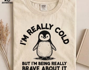 Grappig pinguïn-T-shirt – I'm Really Cold Humor-T-shirt