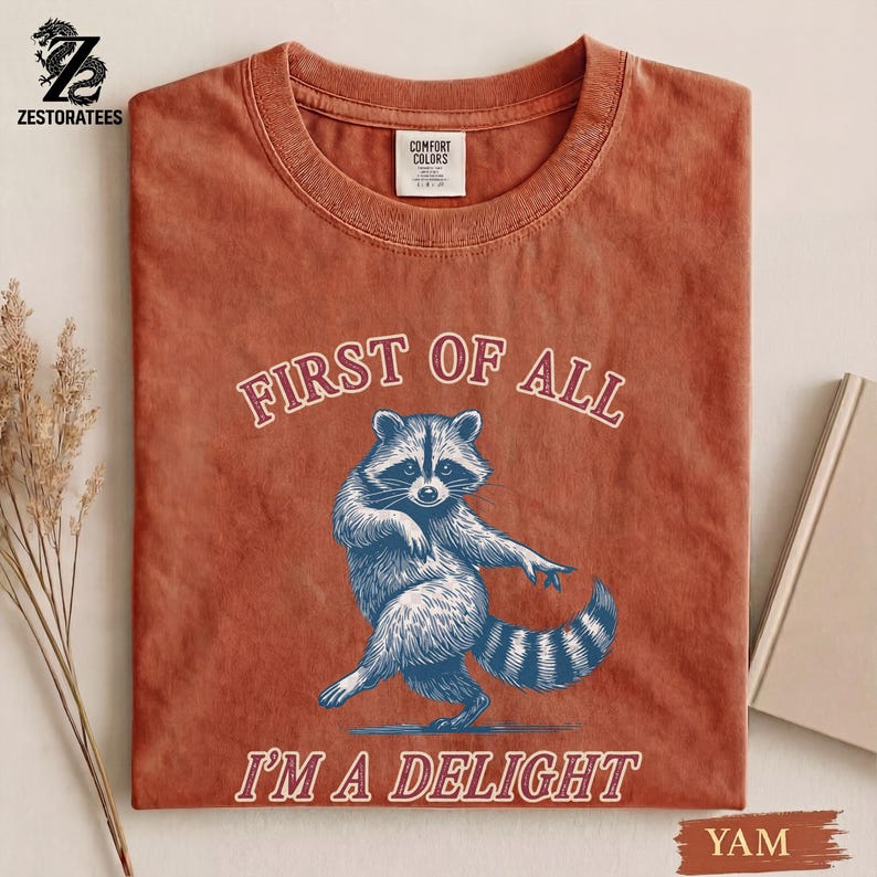 Comfort Colors® Vintage Raccoon Graphic Shirt — First of All I’m a Delight Sarcastic Funny Tee image 8