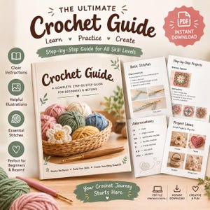 May include: A digital crochet guide featuring a book cover with a basket of colorful yarn balls and a wooden hook. The guide includes pages on basic stitches, abbreviations, and step-by-step projects like granny squares, flowers, hearts, and amigurumi.
