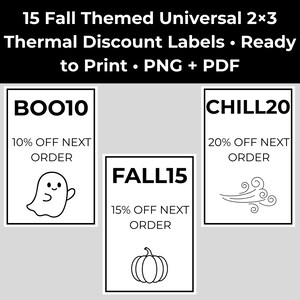 May include: A set of 15 fall-themed 2x3 inch thermal discount labels in PNG and PDF formats. The labels feature black text and line art on a white background, including designs like a ghost with BOO10, a pumpkin with FALL15, and wind with CHILL20.