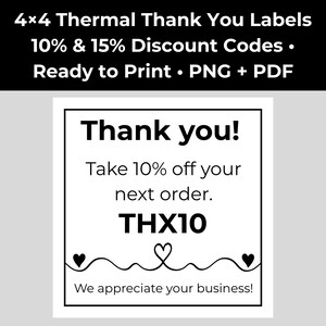 4x4 Thermal Thank You Labels • 10 & 15% Discount Codes • Packaging Inserts for Small Business • Ready to Print PNG PDF • No Edit