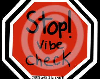 Vibe Check Sticker