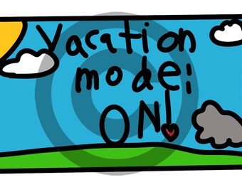Vacay Mode