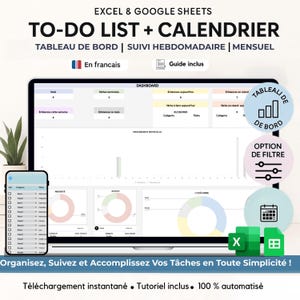 Peut inclure: Un modèle numérique de liste de tâches et de calendrier pour Excel et Google Sheets. L'image montre un ordinateur portable et un smartphone affichant le tableau de bord. Le texte comprend "TO-DO LIST + CALENDRIER" et "Organisez, Suivez et Accomplissez Vos Tâches en Toute Simplicité!"