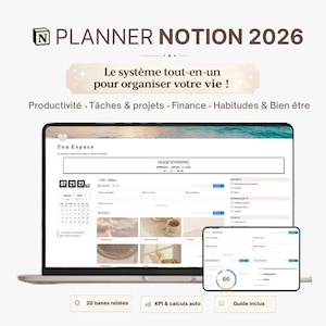 Peut inclure: Un ordinateur portable et une tablette affichent une interface de planificateur numérique avec le texte "PLANNER NOTION 2026". L'interface comprend un calendrier, des listes de tâches et des suivis de progression. Le texte "Productivité + Tâches & projets + Finance + Habitudes & Bien être" est également visible.