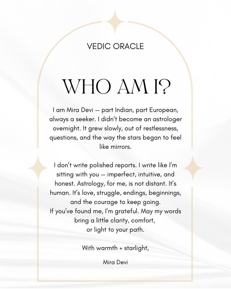 May include: A cream-colored card with the text "VEDIC ORACLE" and "WHO AM I?" in a stylized font. The card includes a message from Mira Devi about astrology, with a decorative arch and starburst accents.