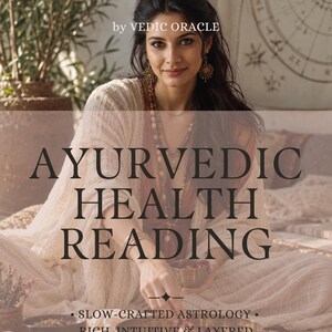 Ayurvedic Health Birth Chart Reading: A Soul-Level Map to Healing & Balance, Vedic Astrology, Dosha Balance, PDF