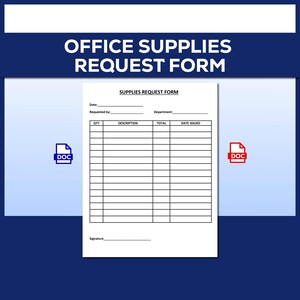 Puede incluir: Un formulario blanco de solicitud de suministros de oficina con un fondo azul y blanco. El formulario incluye campos para la fecha, el departamento y las descripciones de los artículos. El texto "OFFICE SUPPLIES REQUEST FORM" está en la parte superior.