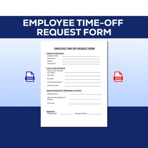 Könnte beinhalten: Ein weißes Employee Time-Off Request Formular mit blauem Header. Das Formular enthält Abschnitte für Mitarbeiterinformationen, Urlaubsdetails und Genehmigungen. Zwei "DOC"-Symbole befinden sich auf der linken und rechten Seite.
