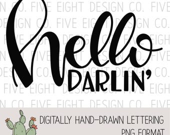 PNG | Hello Darlin' | Napisy odręczne | Natychmiastowe pobranie